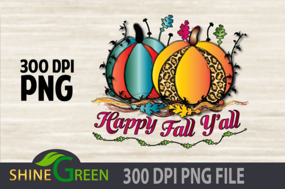 Download Fall Sublimation - Happy Fall Yall - Fall Collection